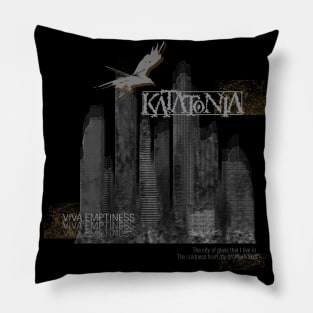 "City of Glass" Katatonia Viva Emptiness Pillow