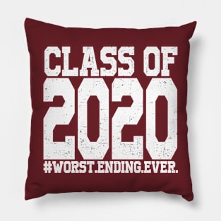 Class of 2020 Worst Ending Ever Pillow