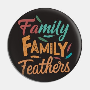 Family Feathers Pin