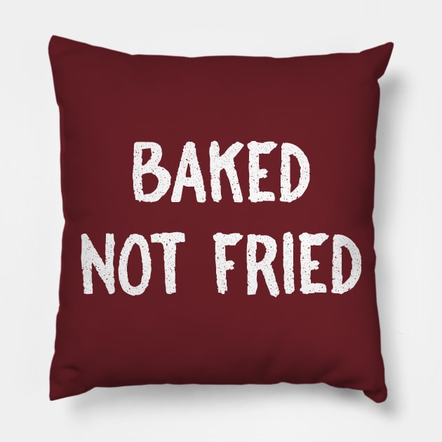 Baked Not Fried Pillow by FoodieTees