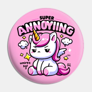 Super Annoying Baby Unicorn Pin