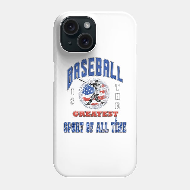 Baseball is the greatest sport of all time Phone Case by KrasiStaleva