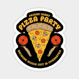 Friday Night Pizza Party Magnet