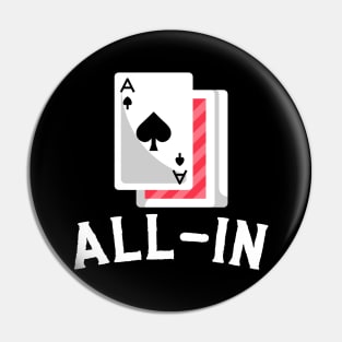 All-In - Poker Card Design Pin