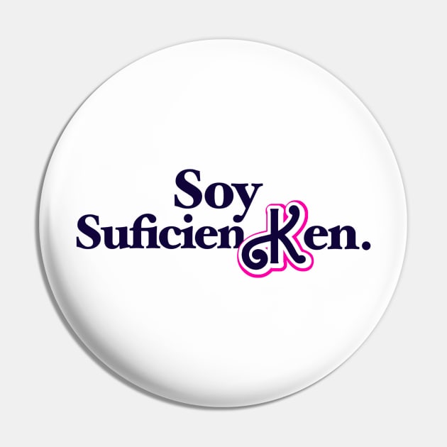 Soy SuficienKen (Spanish I Am Kenough) Pin by Drawn By Bryan