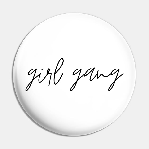 Girl Gang Pin by Toad House Pixels