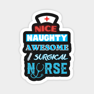 nice naughty awesome surgical nurse Magnet