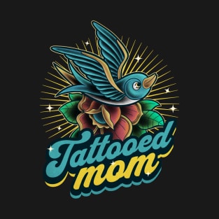 Sparrow Tattooed Mom T-Shirt