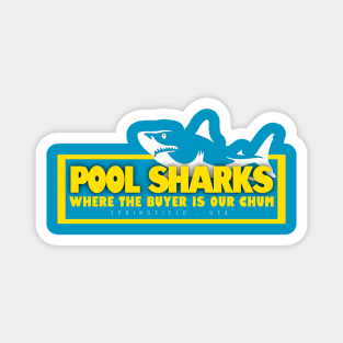 Pool Sharks Magnet