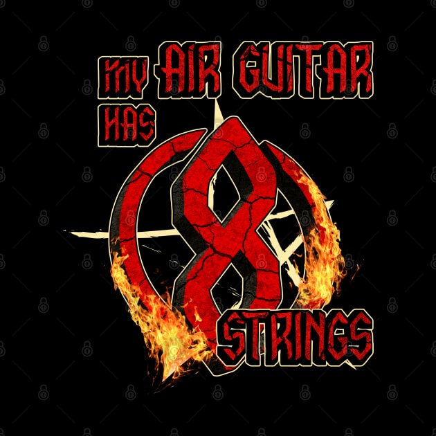 My Air Guitar Has 8 Strings by Made by Popular Demand