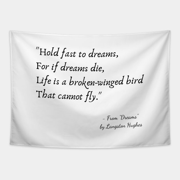 A Quote from "Dreams" by Langston Hughes Tapestry by Poemit