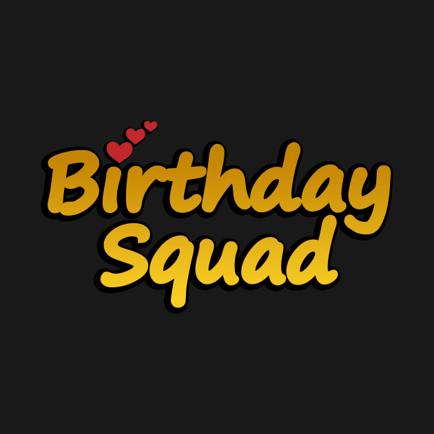 Birthday Squad Party Matching Family design by It'sMyTime