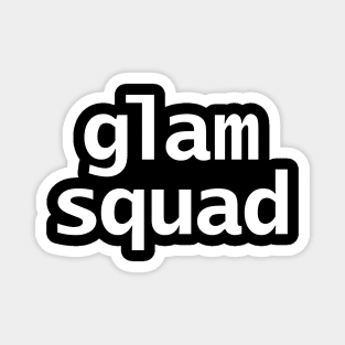 Glam Squad Typography in White Magnet