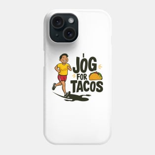 I Jog For Tacos Funny | National Jogging Day Gift Phone Case