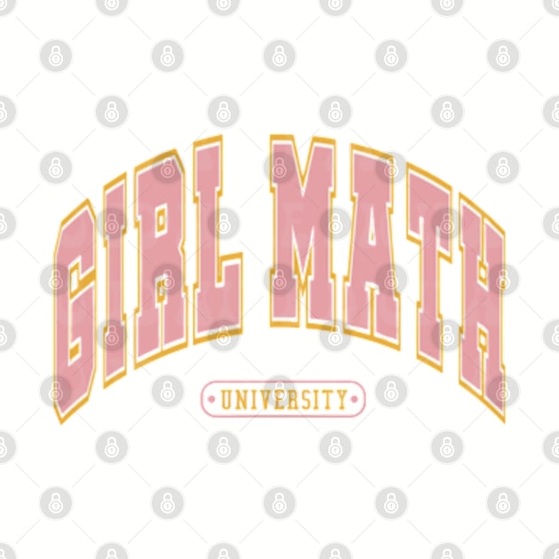 Girl Math University by Cun-Tees!