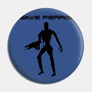 Save Ferris Robot Pin