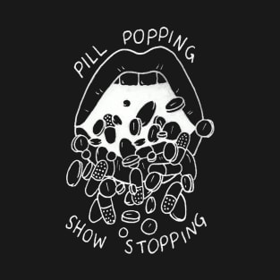 Pill Popping (Black) T-Shirt