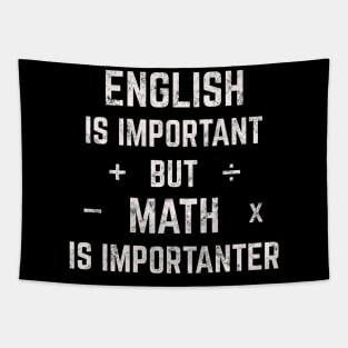 Math Is Importanter (White) Tapestry