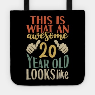 This is What an Awesome 20 Year Old Looks Tote