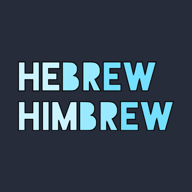 Hebrew/Himbrew by dikleyt