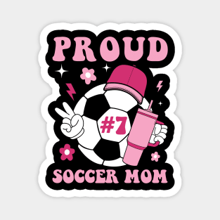 Proud Soccer Mom with any number gift for boy and girl Magnet