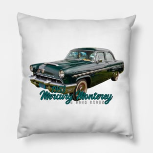 1953 Mercury Monterey 4 Door Sedan Pillow