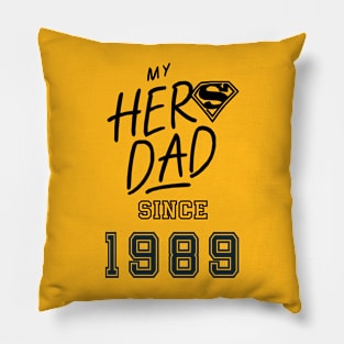 My Hero Dad 1989 Pillow