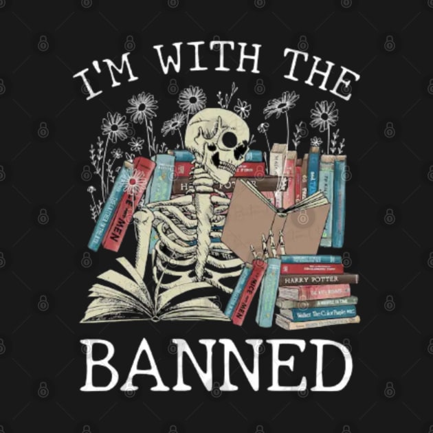 I'm With The Banned Reading Book, Banned Book , Reading Lover Gift For Librarian,book lover, floral book, by David white