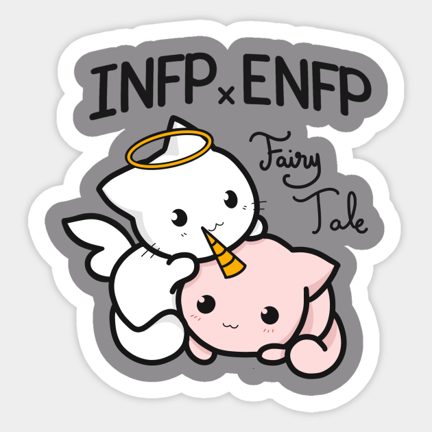Infp X Enfp Twin Fairytale Infp Enfp Sticker Teepublic