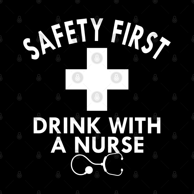 Nurse - Safety first drink with a nurse by KC Happy Shop