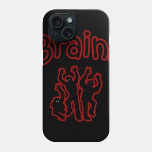 brains Phone Case