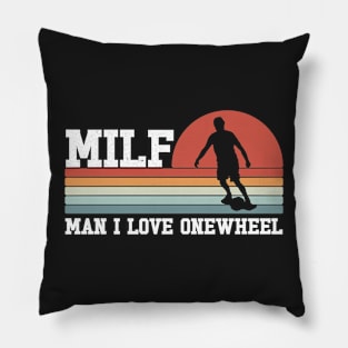 man i love onewheel - funny gift for one wheel lovers Pillow