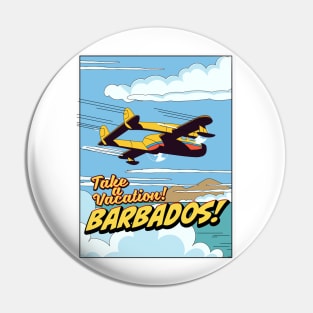 Take a vacation to Barbados Pin