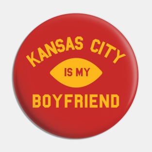 Kansas City is My Boyfriend III Pin