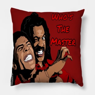 Who’s the Master Pillow