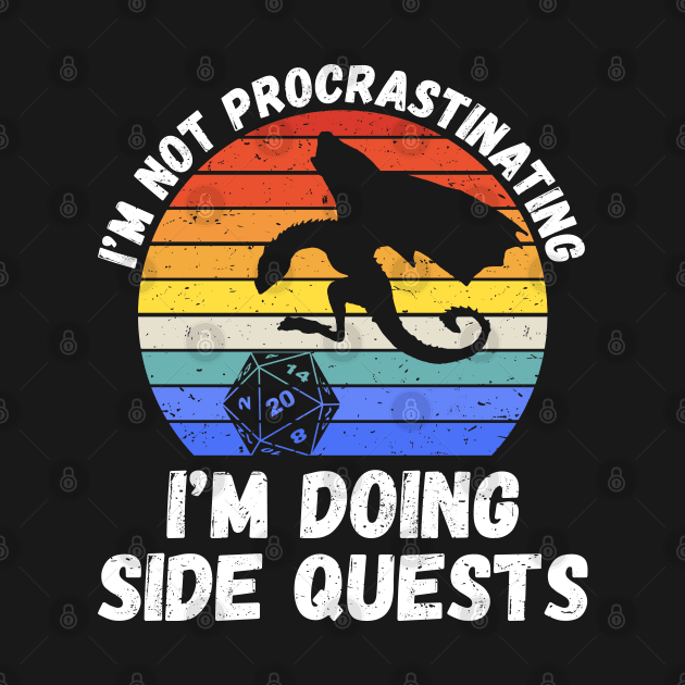 I'm Not Procrastinating I'm Doing Side Quests II - RPG Gamer by lemonpepper