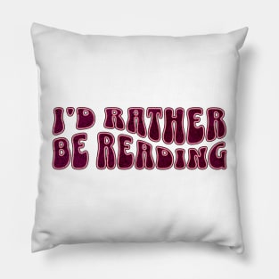 I'd rather be reading Pillow