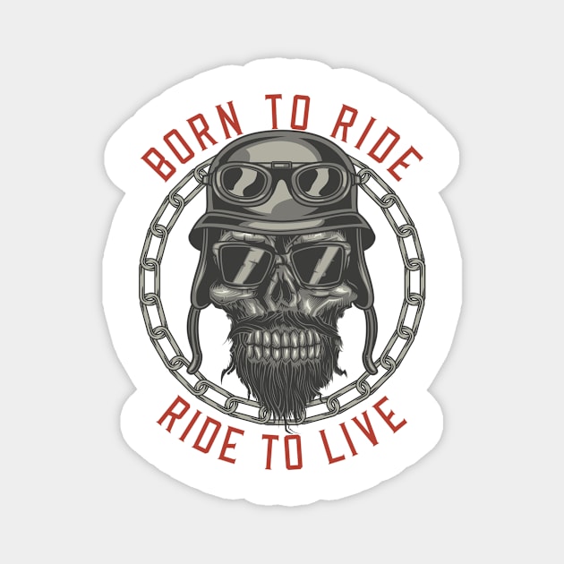 born to ride Magnet by rafand23