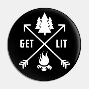 Camping - Get Lit Pin