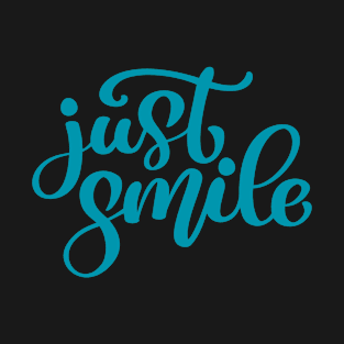 Just Smile T-Shirt