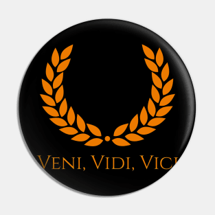 Veni Vidi Vici Pin