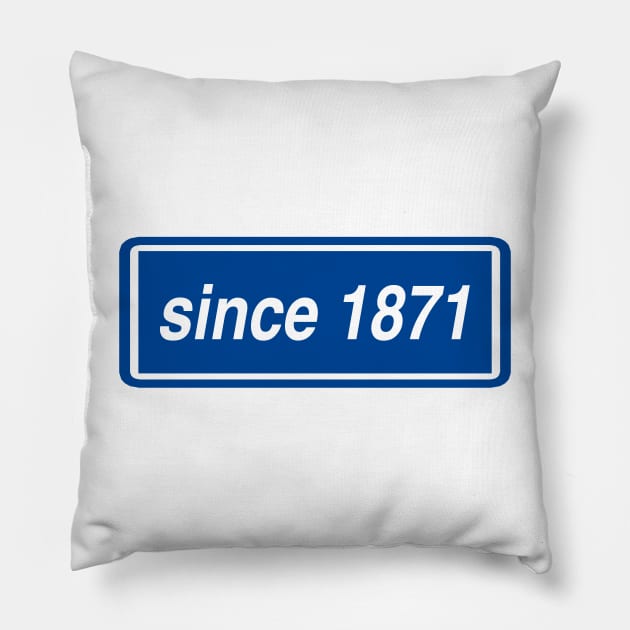 Since 1871 Pillow by Confusion101