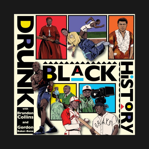 DBH Artwork by Drunk Black History Podcast