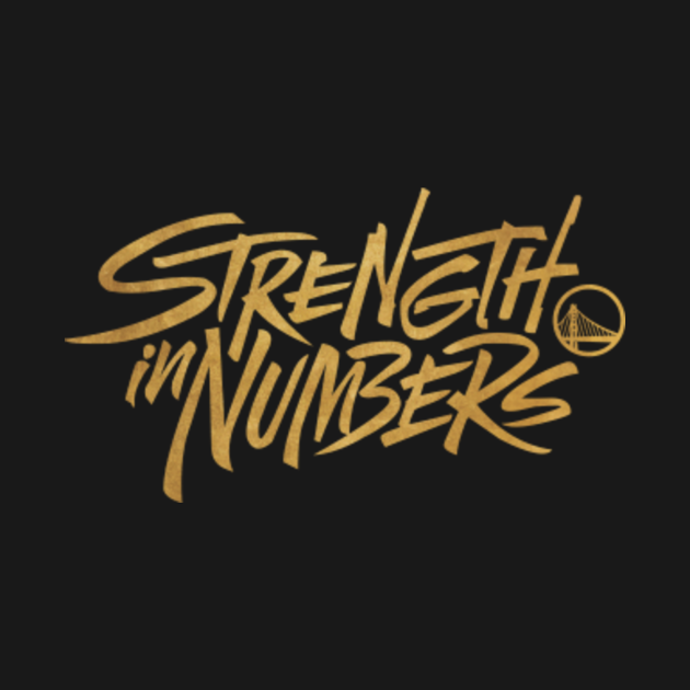 Strength in Numbers - Golden State Warriors - Tank Top | TeePublic