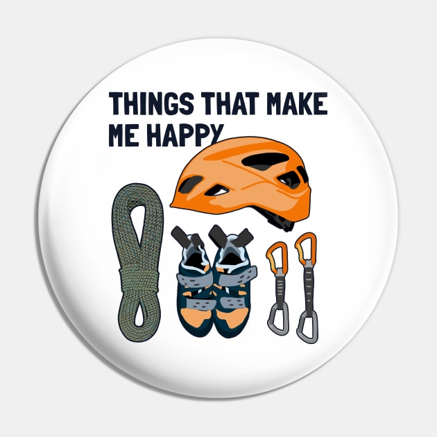 Things That Make Me Happy Sport Free Alpine Climber Climbing Pin by GraphicsLab