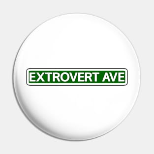 Extrovert Ave Street Sign Pin