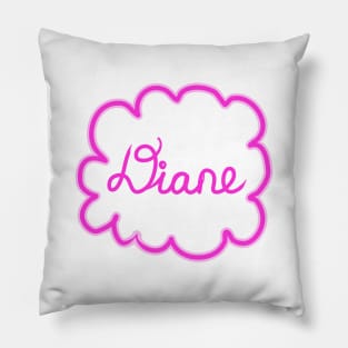 Diane. Female name. Pillow