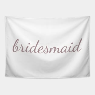 Bridesmaid Mauve Cursive Tapestry