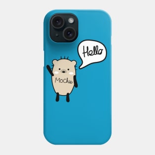 Hello Mochie Phone Case