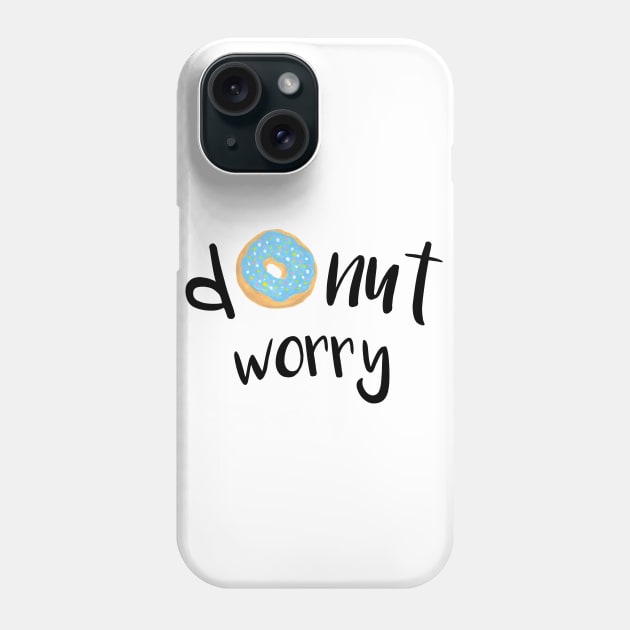 Donut Worry Blue Phone Case by julieerindesigns